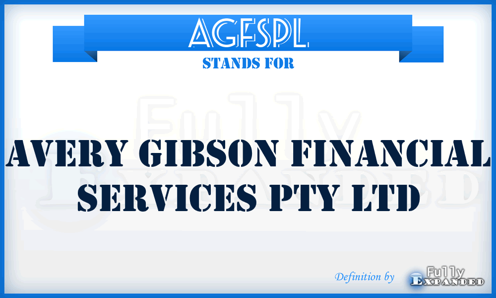 AGFSPL - Avery Gibson Financial Services Pty Ltd