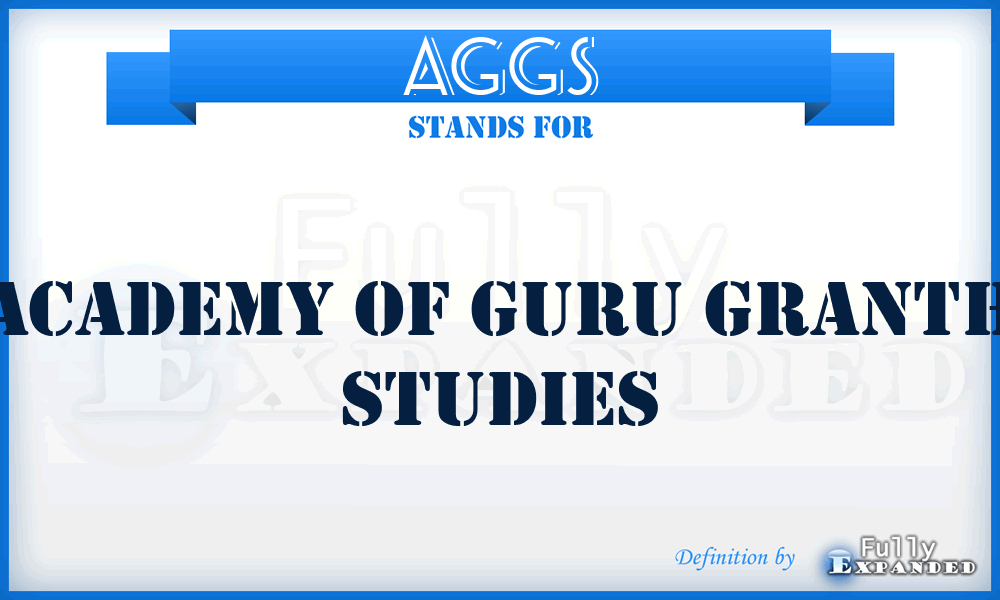 AGGS - Academy of Guru Granth Studies