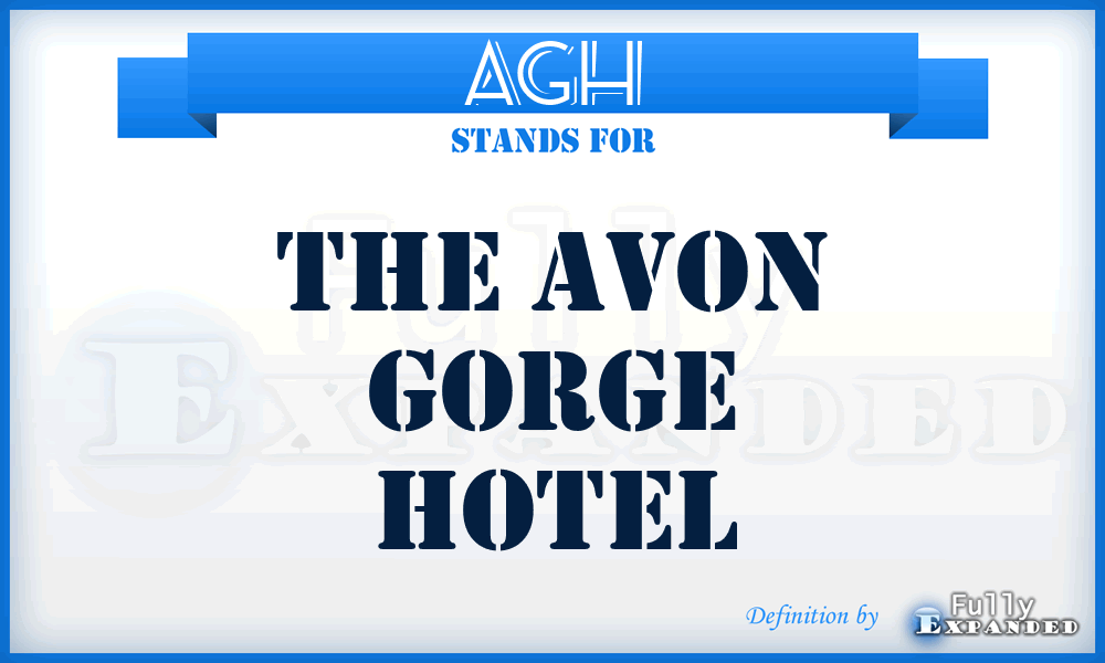AGH - The Avon Gorge Hotel