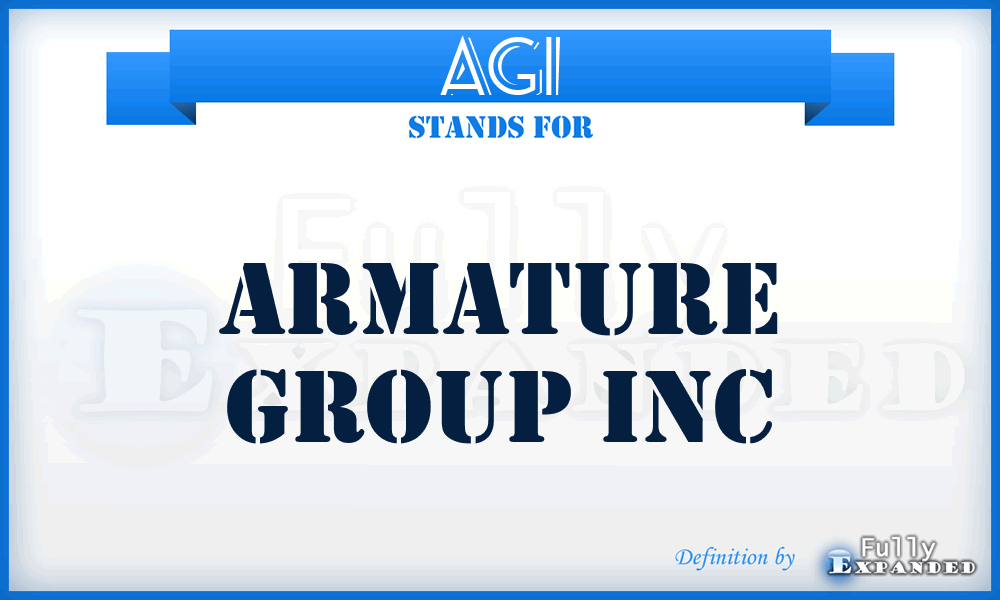 AGI - Armature Group Inc