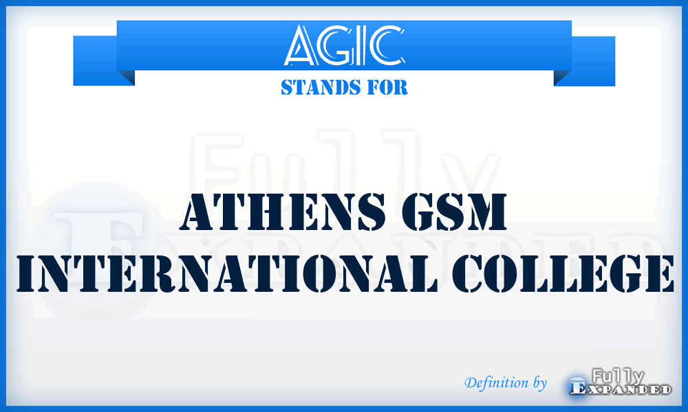 AGIC - Athens Gsm International College