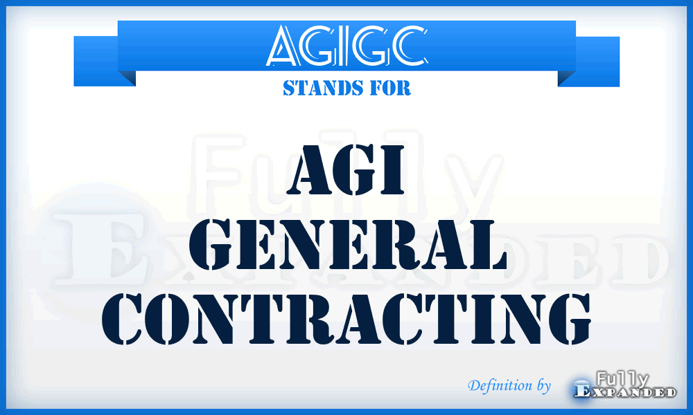 AGIGC - AGI General Contracting