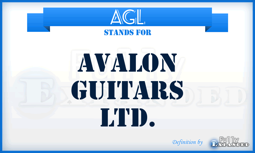 AGL - Avalon Guitars Ltd.