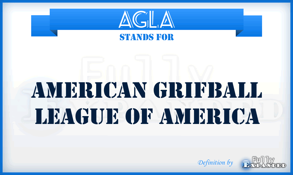 AGLA - American Grifball League of America