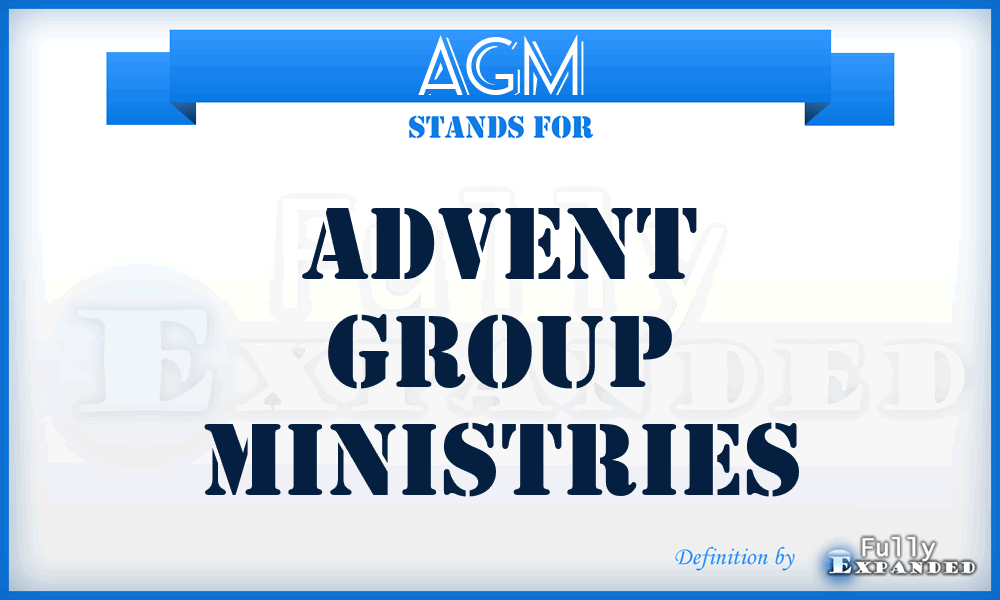 AGM - Advent Group Ministries