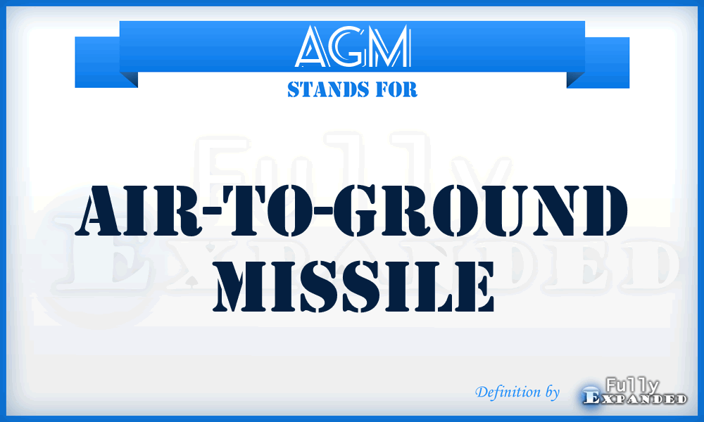 AGM - air-to-ground missile