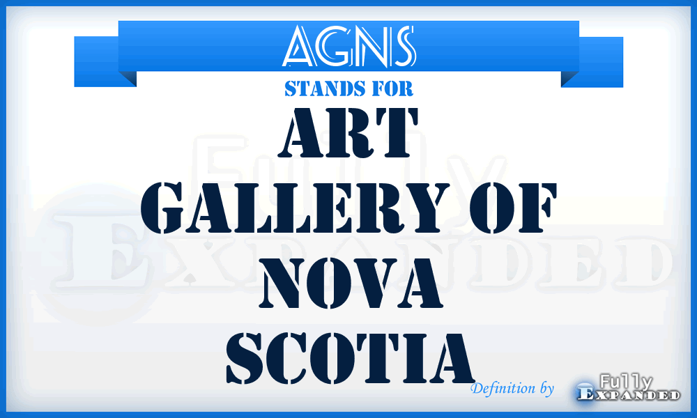 AGNS - Art Gallery of Nova Scotia
