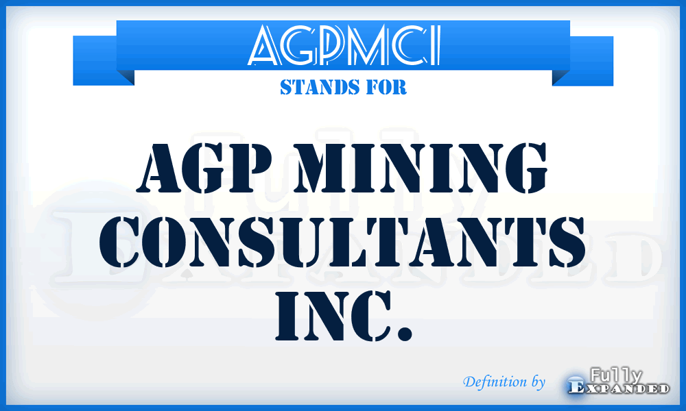 AGPMCI - AGP Mining Consultants Inc.
