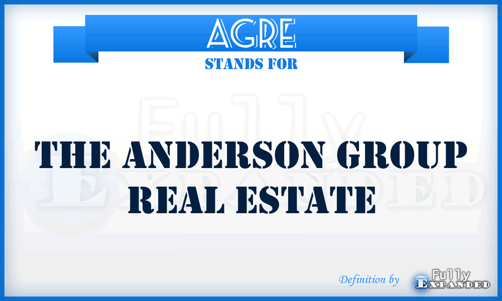 AGRE - The Anderson Group Real Estate