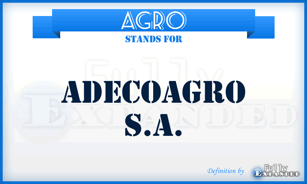AGRO - Adecoagro S.A.