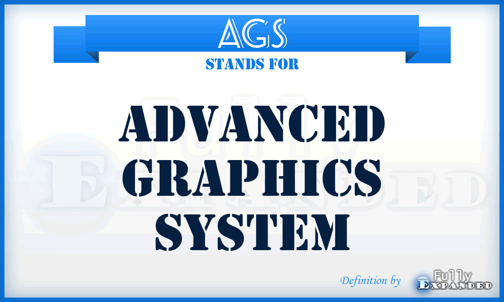 AGS - Advanced Graphics System