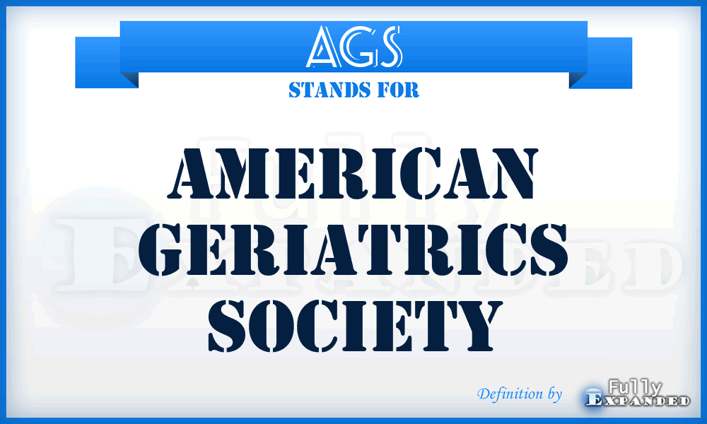 AGS - American Geriatrics Society