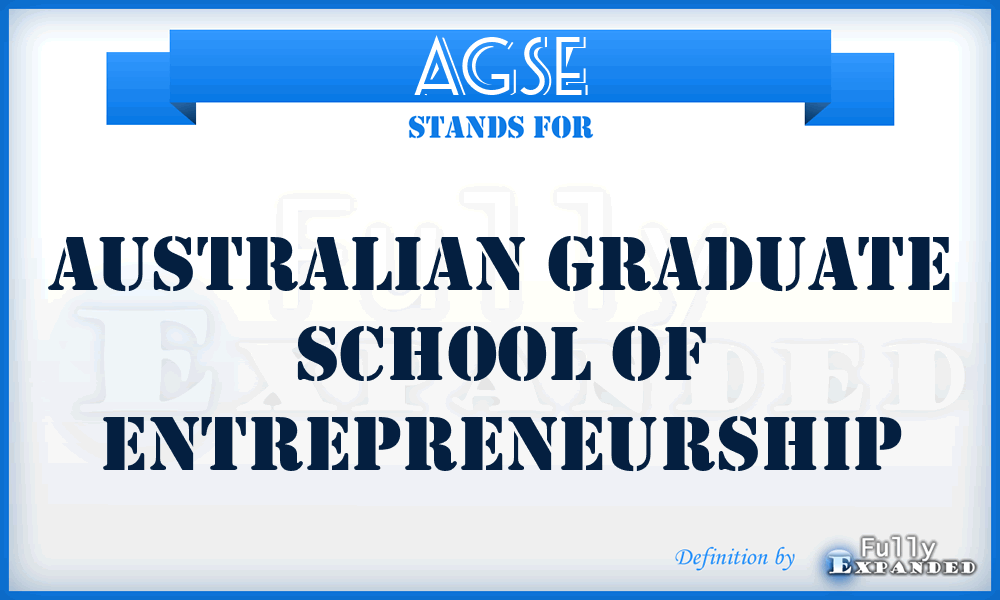 AGSE - Australian Graduate School of Entrepreneurship