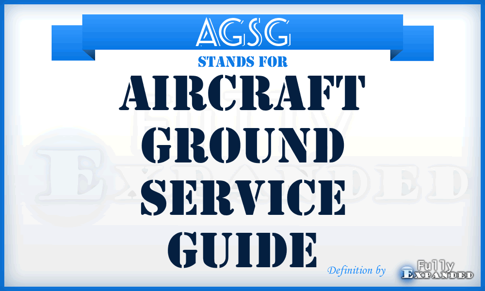 AGSG - Aircraft Ground Service Guide