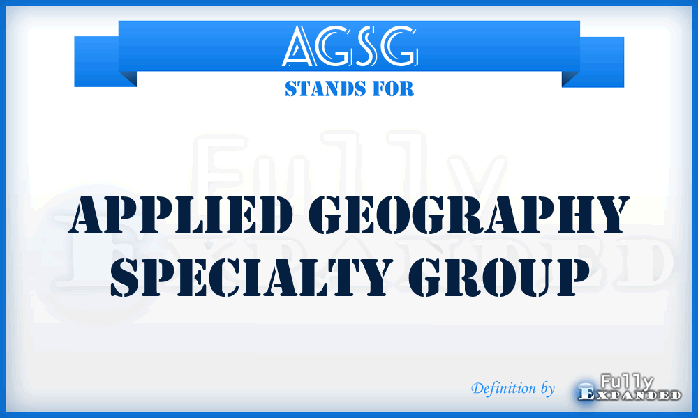 AGSG - Applied Geography Specialty Group