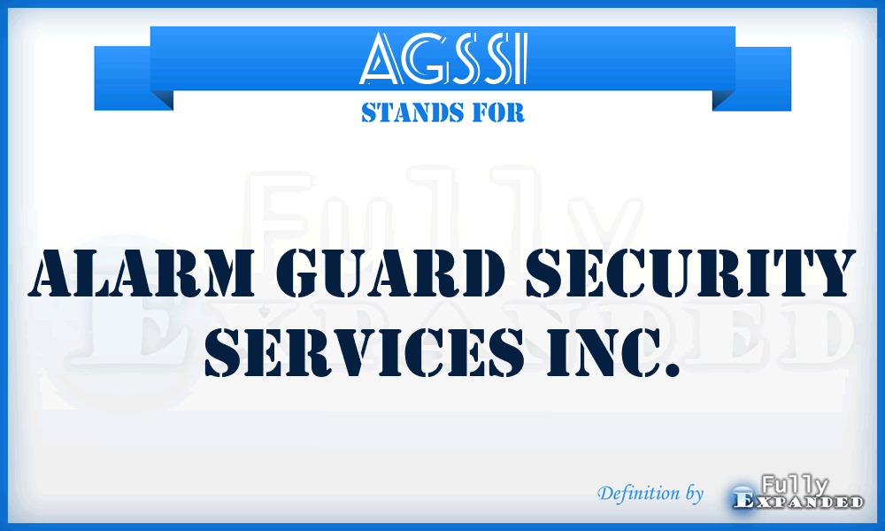 AGSSI - Alarm Guard Security Services Inc.