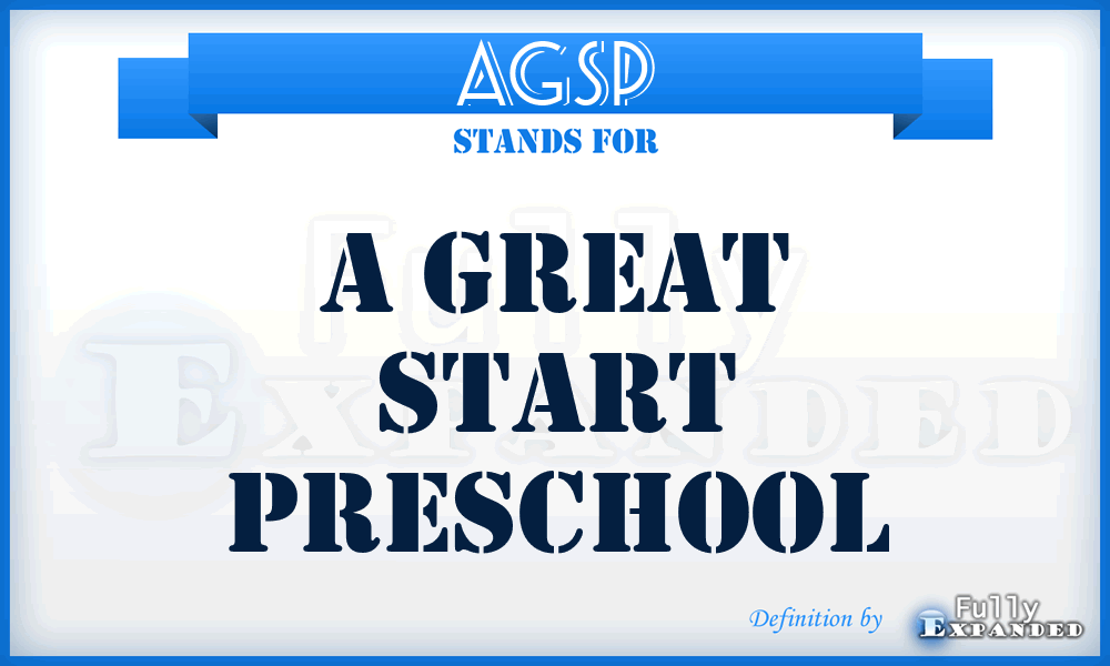 AGSP - A Great Start Preschool