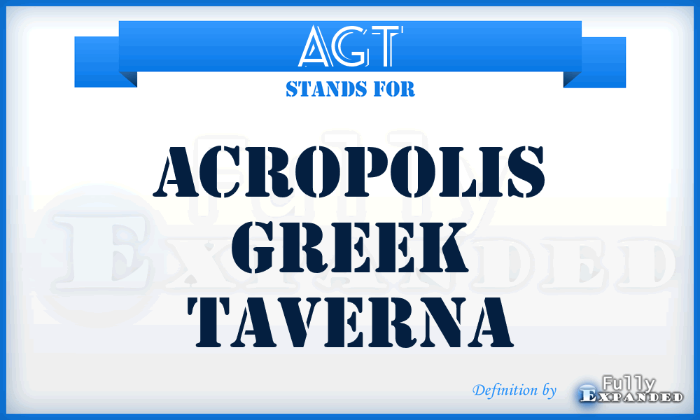 AGT - Acropolis Greek Taverna