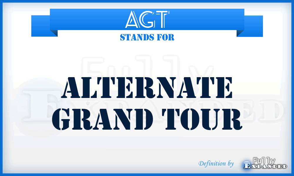 AGT - Alternate Grand Tour