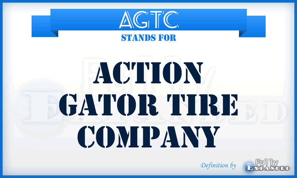 AGTC - Action Gator Tire Company