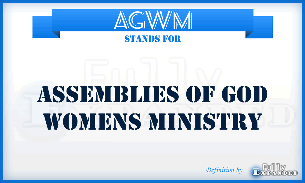 AGWM - Assemblies of God Womens Ministry