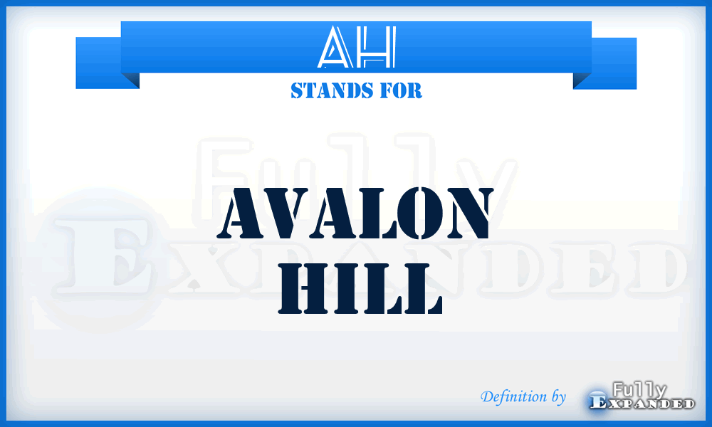 AH - Avalon Hill
