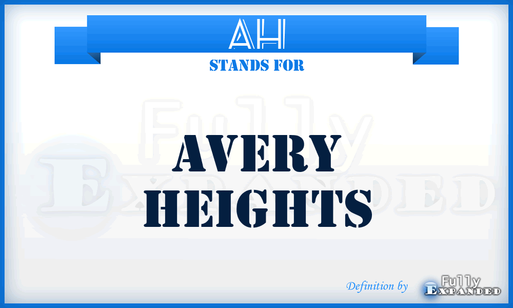 AH - Avery Heights