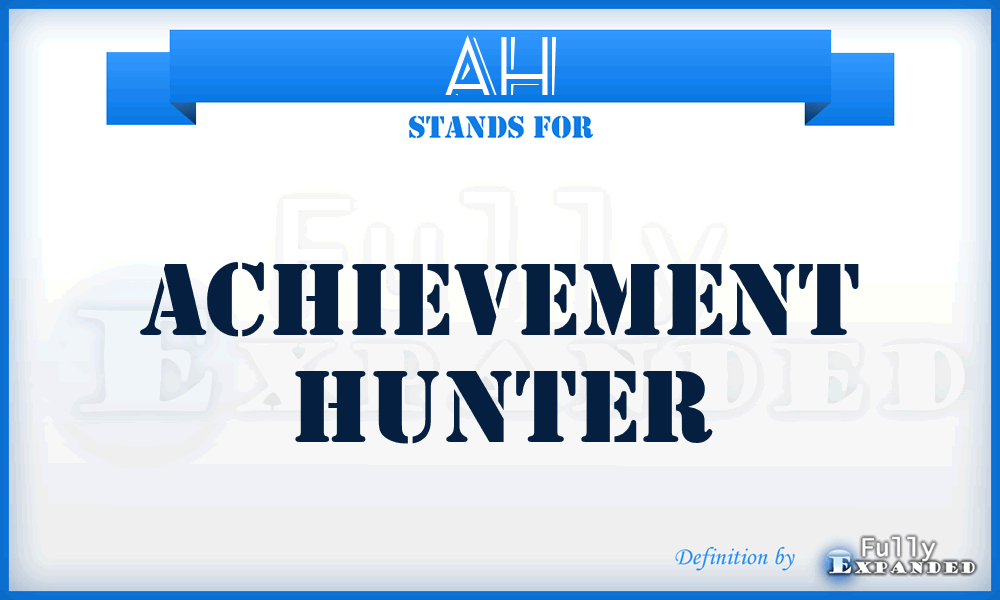 AH - Achievement Hunter