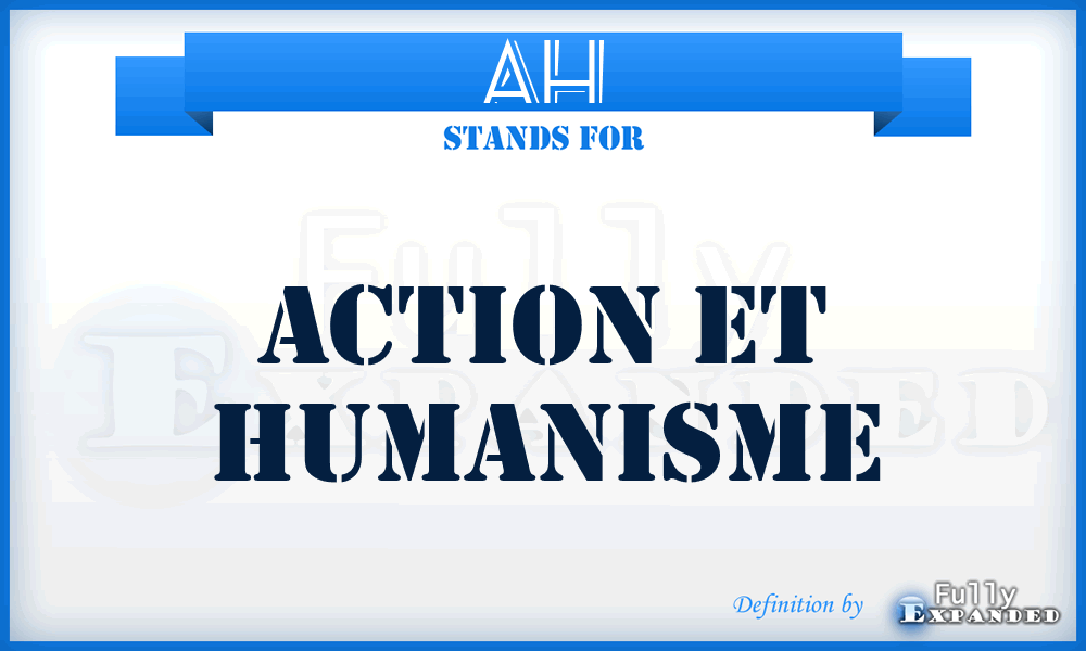 AH - Action et Humanisme