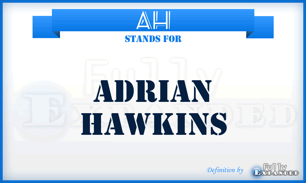 AH - Adrian Hawkins