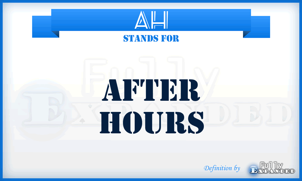 AH - After Hours