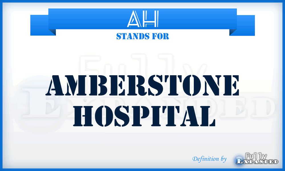AH - Amberstone Hospital