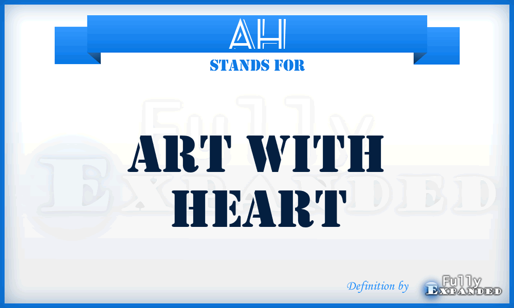 AH - Art with Heart