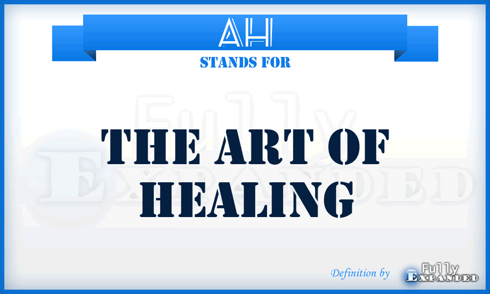 AH - The Art of Healing