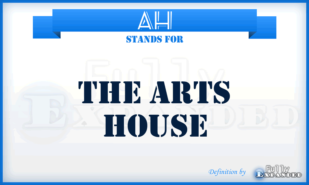 AH - The Arts House