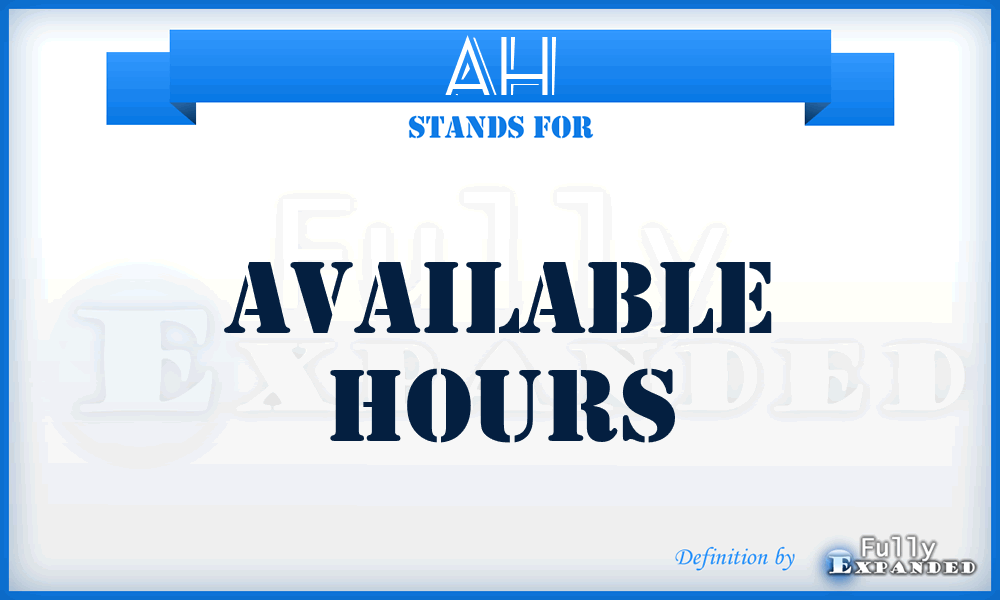 AH - available hours