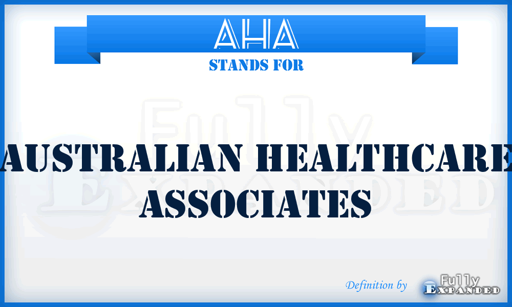 AHA - Australian Healthcare Associates