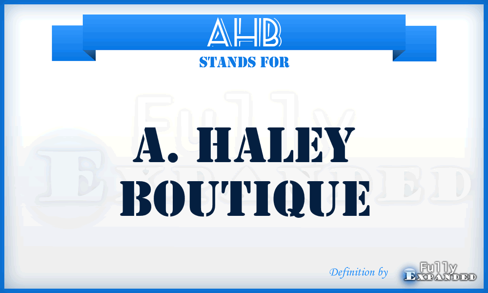 AHB - A. Haley Boutique