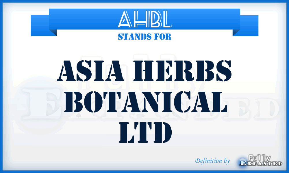 AHBL - Asia Herbs Botanical Ltd