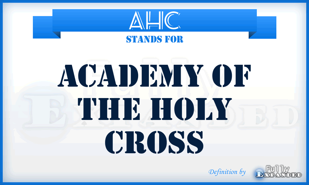 AHC - Academy of the Holy Cross