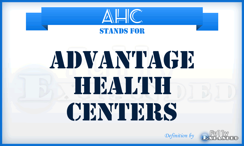 AHC - Advantage Health Centers
