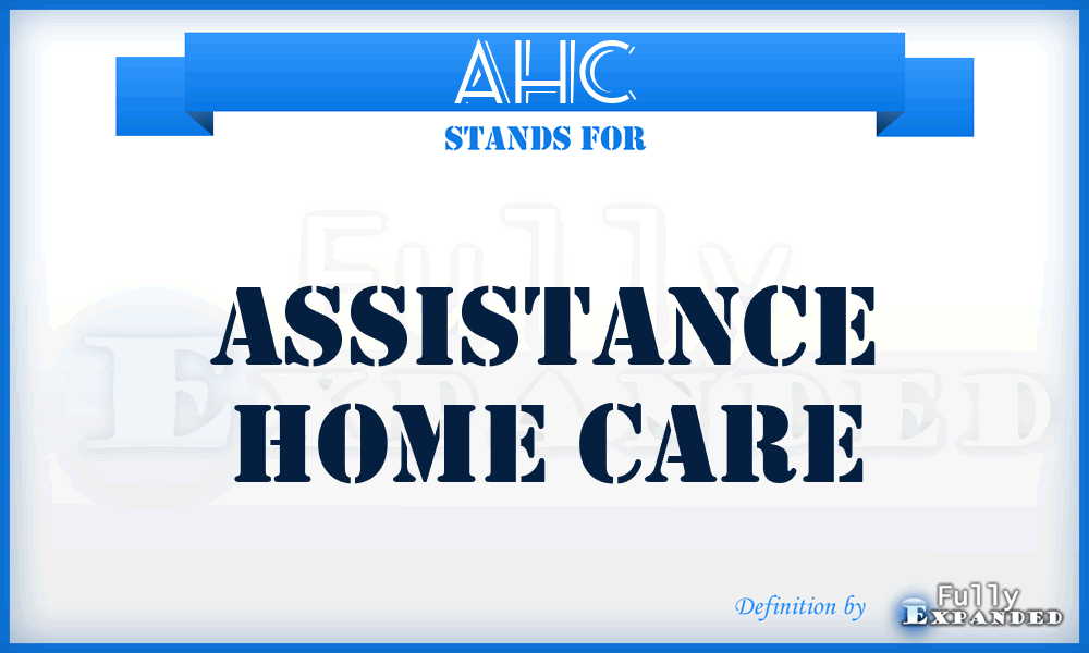 AHC - Assistance Home Care