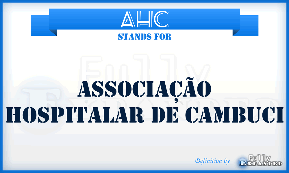 AHC - Associação Hospitalar de Cambuci