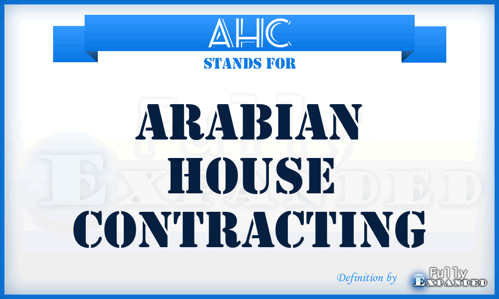 AHC - Arabian House Contracting