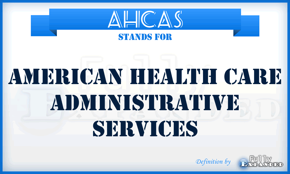 AHCAS - American Health Care Administrative Services
