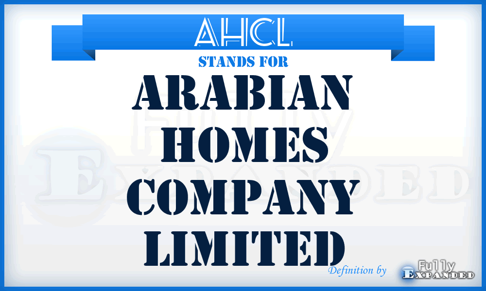 AHCL - Arabian Homes Company Limited