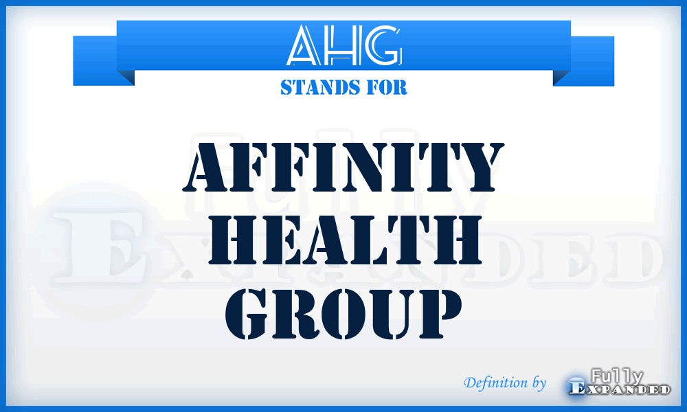 AHG - Affinity Health Group