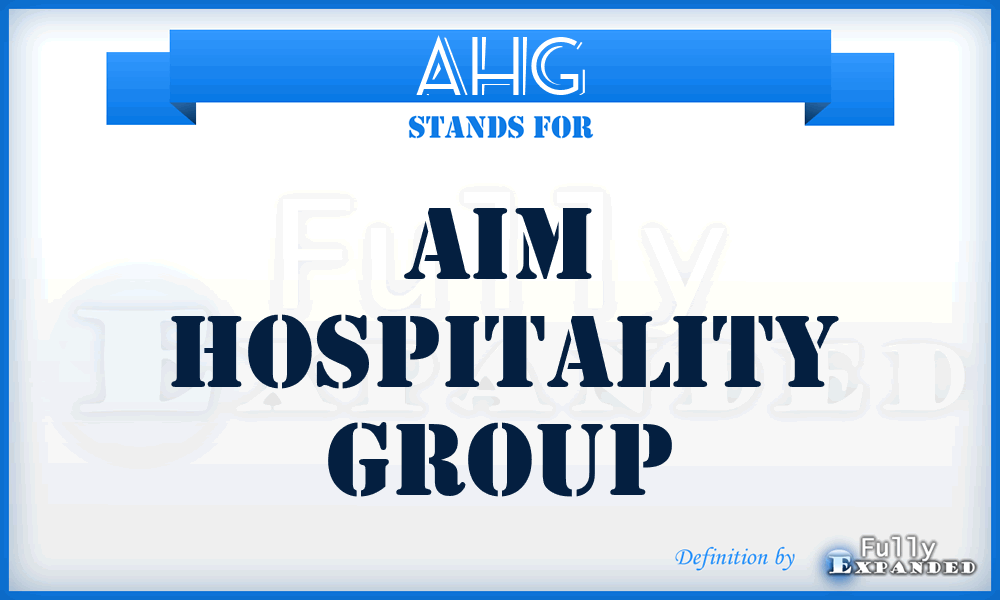 AHG - Aim Hospitality Group