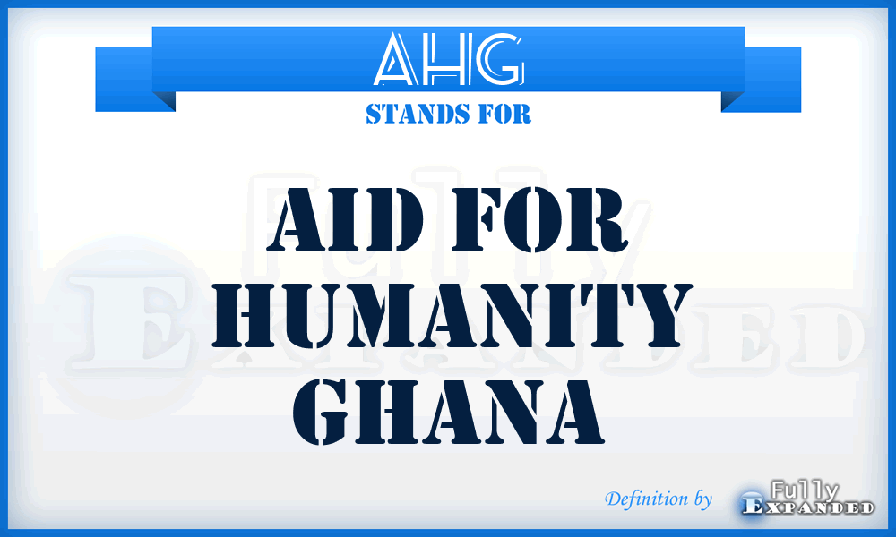 AHG - Aid for Humanity Ghana