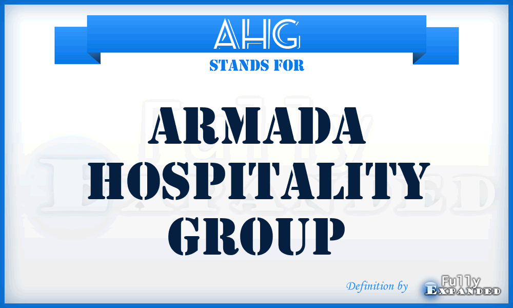 AHG - Armada Hospitality Group